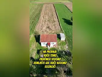 Kuća Elezagići 72 m2+ zemljište 5000 m2