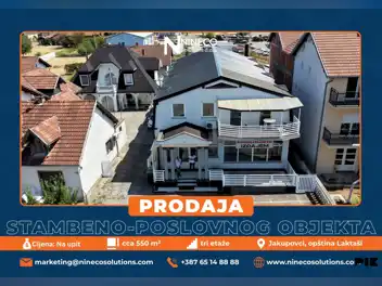 STAMBENO-POSLOVNI OBJEKAT - JAKUPOVCI - LAKTAŠI - 550 m2